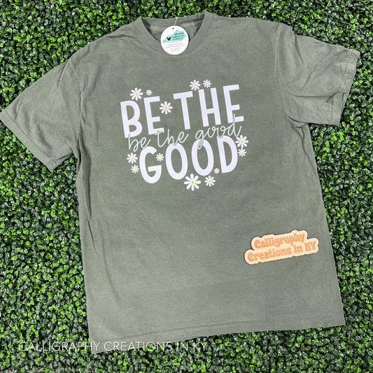 Be The Good CC Tee