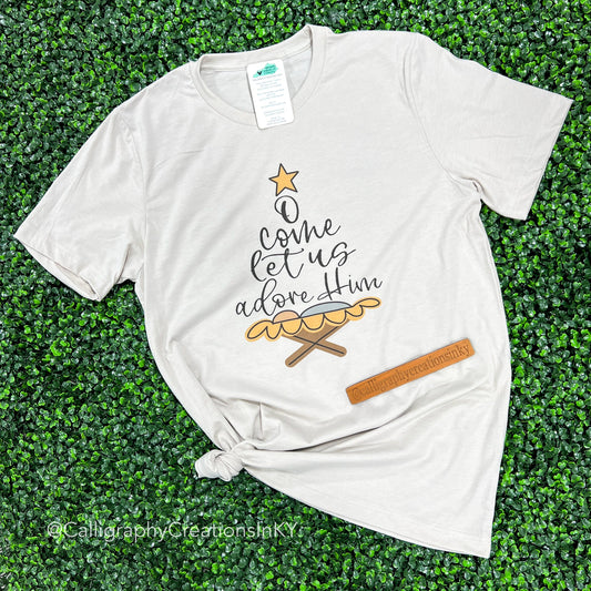 O Come Let Us Adore Him Tee