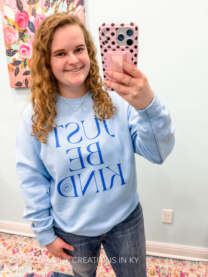 Just Be Kind Sweatshirt