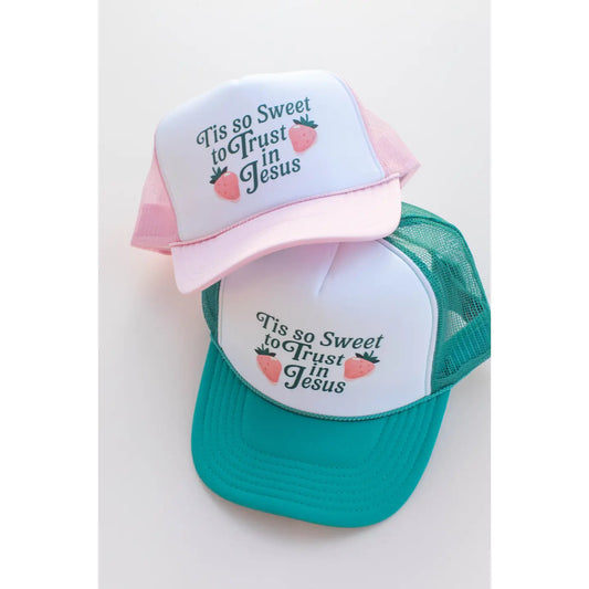 Sweet To Trust In Jesus Trucker Hat