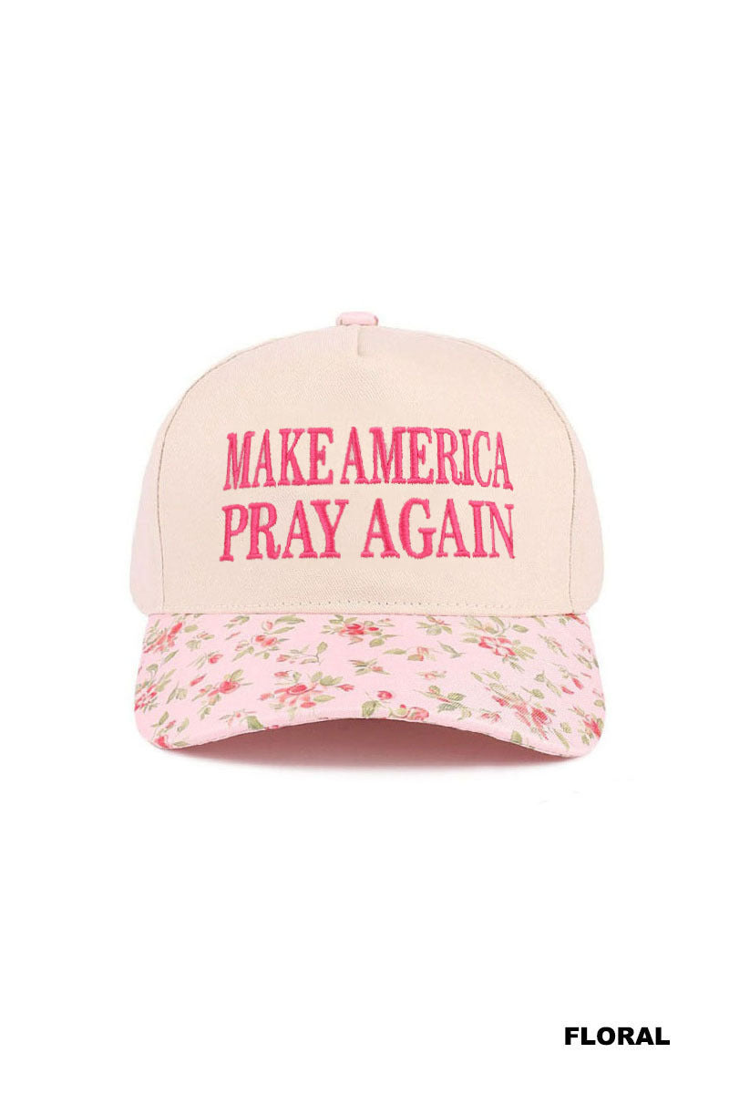 Make America Pray Again Floral Cap